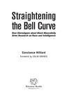Straightening the Bell Curve How Stereotypes about Black Masculinity Drive Research on Race and Intelligence by Constance Hilliard eBook